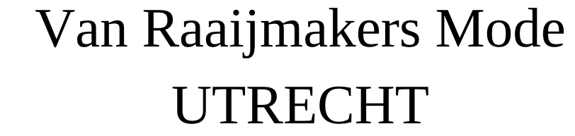 Van Raaijmakers Mode